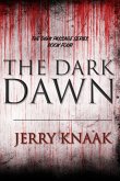 The Dark Dawn (The Dark Passage Series, #4) (eBook, ePUB)