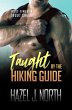 Taught by the Hiking Guide (First Times... - Bild 1