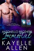 Complete Set Antonello Brothers: Immortal (eBook, ePUB)