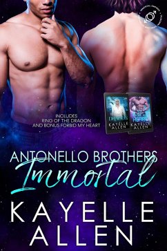 Complete Set Antonello Brothers: Immortal (eBook, ePUB) - Allen, Kayelle