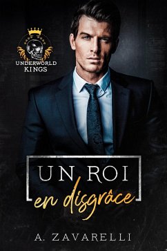 Un roi en disgrâce (eBook, ePUB) - Zavarelli, A. Un roi en disgrâce (eBook, ePUB) - Zavarelli, A.