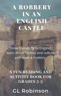 Cover A Robbery In an English Castle (Crime Solvers, Inc) (eBook, ePUB)