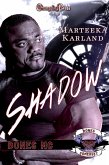 Shadow (Bones MC, #10) (eBook, ePUB)