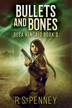 Bullets And Bones (eBook, ePUB) - Penney, R.S.