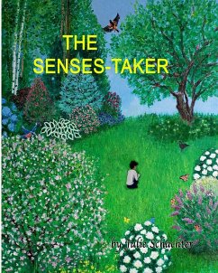 The Senses-Taker - Schachter, Julie