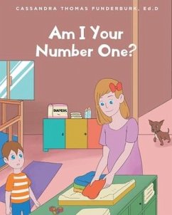 Am I Your Number One? - Funderburk Ed D., Cassandra Thomas