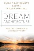 Dream Architecture