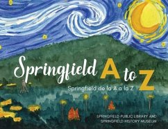 Springfield A to Z - Springfield Public Library; Springfield History Museum