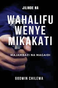 Cover JILINDE NA WAHALIFU WENYE MIKAKATI - Majambazi na Magaidi