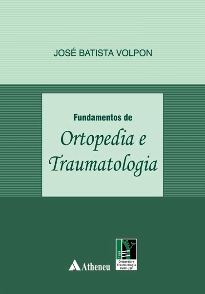 Fundamentos de ortopedia e traumatologia Fundamentos de ortopedia e traumatologia