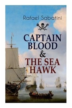 Captain Blood & the Sea Hawk - Sabatini, Rafael