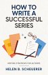 How To Write A Successful Series - Bild 1