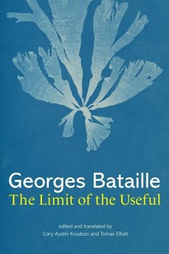 The Limit of the Useful - Bataille, Georges; Knudson, Cory Austin