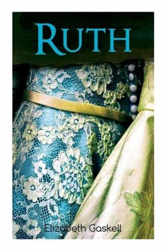 Ruth - Gaskell, Elizabeth