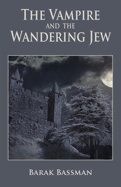 The Vampire and The Wandering Jew - Bassman, Barak A