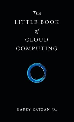The Little Book of Cloud Computing - Katzan Jr., Harry