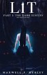 LiT: Part 1 - The Dark Ignites... - Bild 1