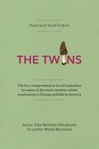 Mushroom Identification: The Twins Book