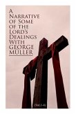 A Narrative of Some of the Lord's Dealings with George Müller (Vol.1-4)