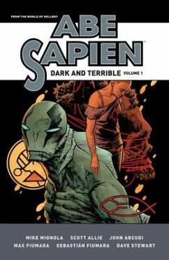 Abe Sapien: Dark and Terrible Volume 1 - Mignola, Mike; Arcudi, John; Allie, Scott