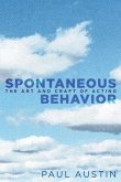 Spontaneous Behavior: The Art and Craft of Acting