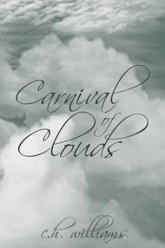 Carnival of Clouds - Williams, C. H.