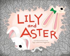 Lily and Aster - Pagano, Leanne