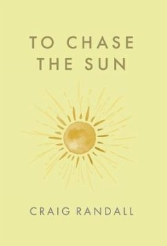 To Chase the Sun - Randall, Craig