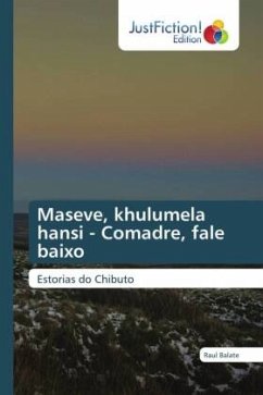 Maseve, khulumela hansi - Comadre, fale baixo - Balate, Raul