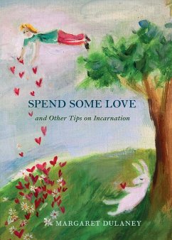 Spend Some Love - Dulaney, Margaret