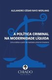 A Política Criminal na Modernidade Líquida