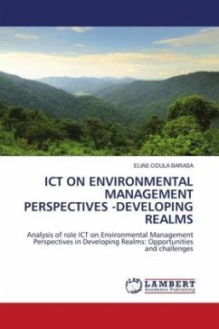 ICT ON ENVIRONMENTAL MANAGEMENT PERSPECTIVES -DEVELOPING REALMS