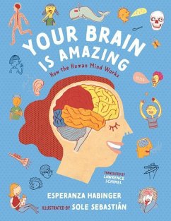 Your Brain Is Amazing - Habinger, Esperanza