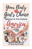 Your Body - God's Choice