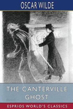 The Canterville Ghost (Esprios Classics) - Wilde, Oscar