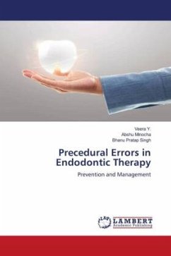 Precedural Errors in Endodontic Therapy - Y., Veera;Minocha, Abshu;Singh, Bhanu Pratap