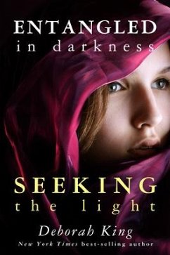 Entangled in Darkness - King, Deborah