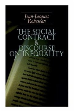 The Social Contract & Discourse on Inequality - Rousseau, Jean-Jacques