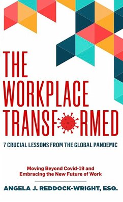 The Workplace Transformed - Reddock-Wright, Angela J.