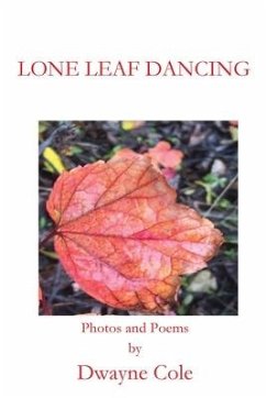 Lone Leaf Dancing - Cole, Dwayne