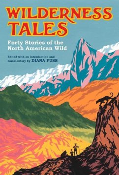 Wilderness Tales: Forty Stories of the North American Wild - Fuss, Diana