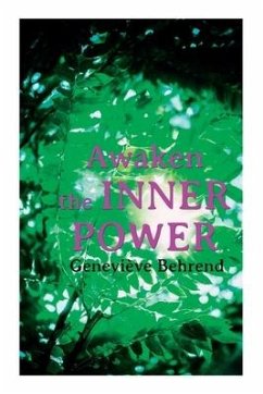 Awaken the Inner Power - Behrend, Geneviève