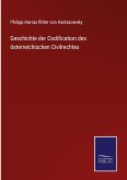 Geschichte der Codification des österreichischen Civilrechtes