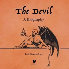 The Devil: A Biography - Cisney, Vernon