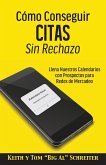 Cómo Conseguir Citas Sin Rechazo