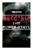 Meccania the Super-State (Dark Dystopia)