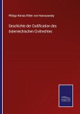Geschichte der Codification des österreichischen Civilrechtes