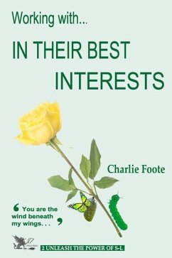 Working with... In Their Best Interest - Foote, Charlie
