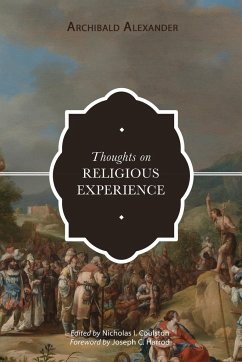 Thoughts on Religious Experience - Alexander, Archibald