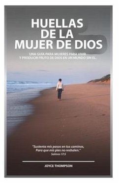 Huellas De La Mujer De Dios - Thompson, Joyce